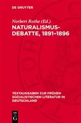 Book cover of Naturalismus-Debatte, 1891–1896 by Norbert Rothe