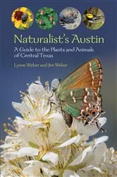 Book cover of Naturalist's Austin by Lynne M. Weber