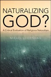 Book cover of Naturalizing God? by Mikael Leidenhag