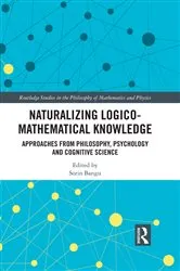 Book cover of Naturalizing Logico-Mathematical Knowledge by Sorin Bangu