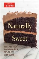 Book cover of Naturally Sweet by America's Test Kitchen