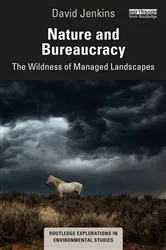 Book cover of Nature and Bureaucracy by David Jenkins