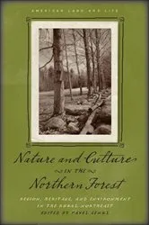 Book cover of Nature and Culture in the Northern Forest by Pavel Cenkl