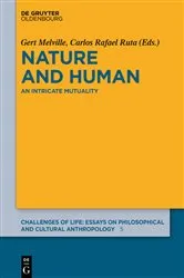 Book cover of Nature and Human by Gert Melville