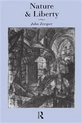 Book cover of Nature and Liberty by Dr John Zvesper