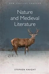 Book cover of Nature and Medieval Literature by Stephen Knight