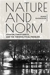 Book cover of Nature and Norm by Randi Rashkover