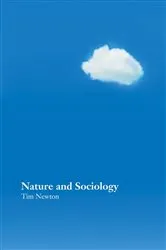 Book cover of Nature and Sociology by Tim Newton