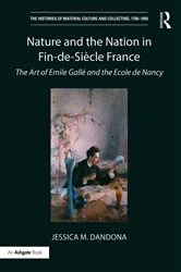 Book cover of Nature and the Nation in Fin-de-Siècle France by Jessica M. Dandona