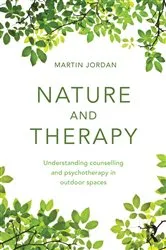 Book cover of Nature and Therapy by Martin Jordan