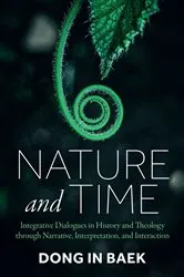 Book cover of Nature and Time by Dong In Baek