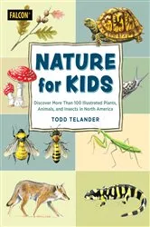 Book cover of Nature for Kids by Todd Telander