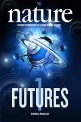 Book cover of Nature Futures 1 by Henry Gee