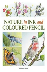 Book cover of Nature in Ink and Coloured Pencil by Helen Hanson