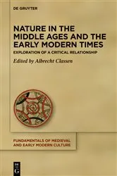 Book cover of Nature in the Middle Ages and the Early Modern Times by Albrecht Classen