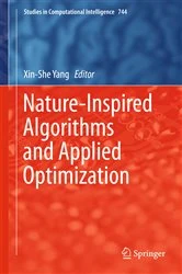 Book cover of Nature-Inspired Algorithms and Applied Optimization by Xin-She Yang