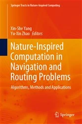 Book cover of Nature-Inspired Computation in Navigation and Routing Problems by Xin-She Yang