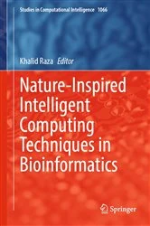 Book cover of Nature-Inspired Intelligent Computing Techniques in Bioinformatics by Khalid Raza