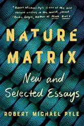 Book cover of Nature Matrix by Robert Michael Pyle