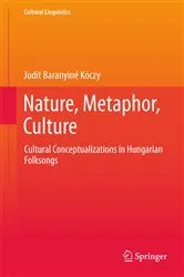 Book cover of Nature, Metaphor, Culture by Judit Baranyiné Kóczy