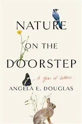 Book cover of Nature on the Doorstep by Angela E. Douglas