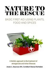 Book cover of Nature To The Rescue by Jessie L. Emerson