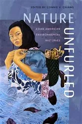 Book cover of Nature Unfurled by Connie Y. Chiang