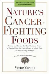 Book cover of Nature's Cancer-Fighting Foods by Verne Varona