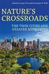Book cover of Nature’s Crossroads by George Vrtis