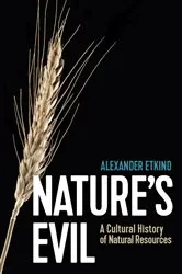 Book cover of Nature's Evil by Alexander Etkind