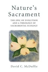 Book cover of Nature's Sacrament by David  C. McDuffie