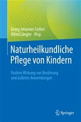 Book cover of Naturheilkundliche Pflege von Kindern by Georg Johannes Seifert