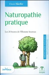 Book cover of Naturopathie pratique (nouvelle édition) by Daniel Kieffer