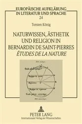 Book cover of Naturwissen, Aesthetik und Religion in Bernardin de Saint-Pierres «Études de la nature» by Siegfried Jüttner