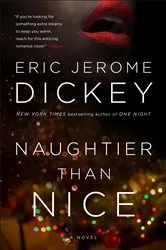 Book cover of Naughtier than Nice by Eric Jerome Dickey