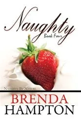 Book cover of Naughty 4 by Brenda Hampton