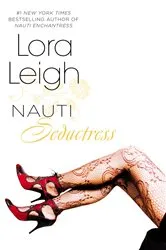 Book cover of Nauti Seductress by Lora Leigh