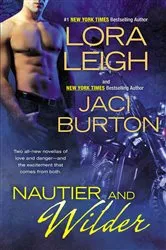Book cover of Nautier and Wilder by Lora Leigh