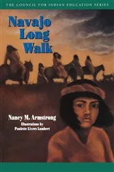 Book cover of Navajo Long Walk by Nancy M. Armstrong