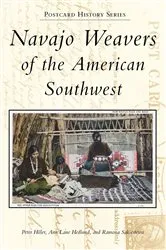 Book cover of Navajo Weavers of the American Southwest by Peter Hiller