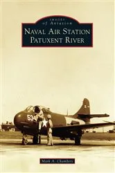 Book cover of Naval Air Station Patuxent River by Mark A. Chambers