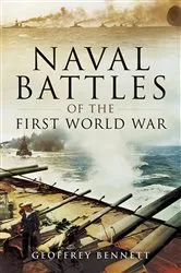Book cover of Naval Battles of the First World War by Geoffrey Bennett