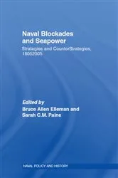 Book cover of Naval Blockades and Seapower by Bruce A. Elleman