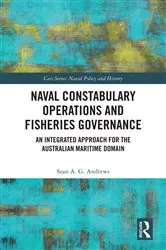 Book cover of Naval Constabulary Operations and Fisheries Governance by Sean A. G. Andrews