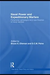 Book cover of Naval Power and Expeditionary Wars by Bruce A. Elleman