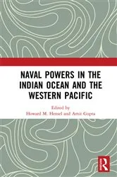 Book cover of Naval Powers in the Indian Ocean and the Western Pacific by Howard M. Hensel