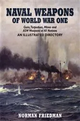 Book cover of Naval Weapons of World War One by Norman Friedman