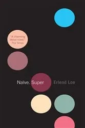 Book cover of Naïve. Super by Erlend Loe