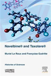 Book cover of Navelbine® and Taxotère® by Muriel Le Roux
