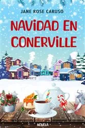 Book cover of Navidad en Conerville by Jane Rose Caruso